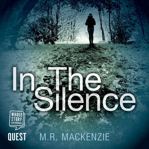 In the Silence, M.R. Mackenzie