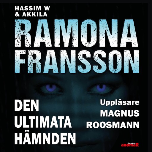 HW & Akkila Den ultimata hämnden, Ramona Fransson