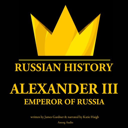 Alexander III, Emperor of Russia, James Gardner