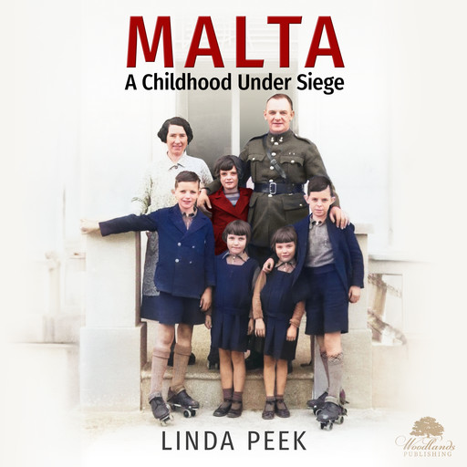 Malta: A Childhood Under Siege, Linda Peek