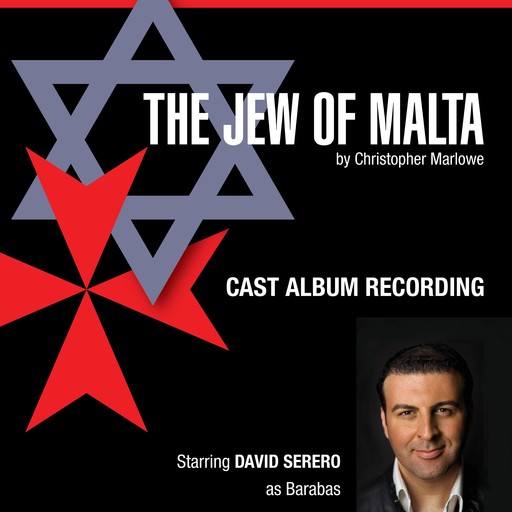 The Jew of Malta, Christopher Marlowe, David Serero