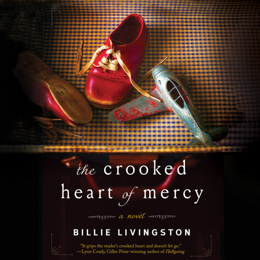 The Crooked Heart of Mercy, Billie Livingston