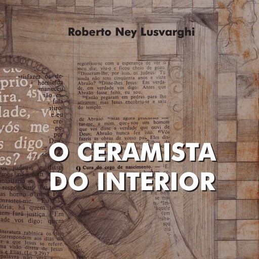 O ceramista do Interior, Roberto Ney Lusvarghi