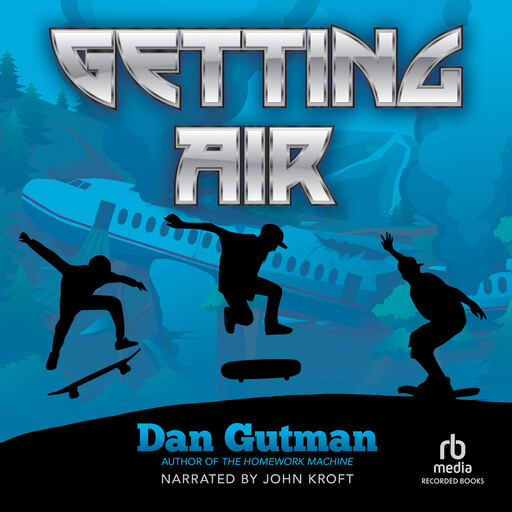 Getting Air, Dan Gutman