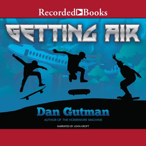 Getting Air, Dan Gutman