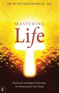 Mastering Life, Peter Gruenewald
