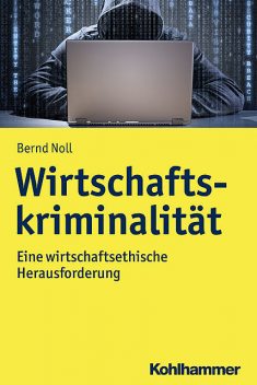 Wirtschaftskriminalität, Bernd Noll