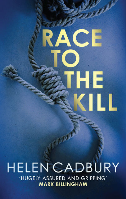 Race to the Kill, Helen Cadbury
