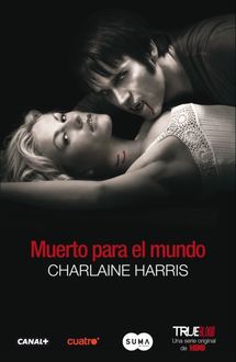 Muerto Para El Mundo, Charlaine Harris
