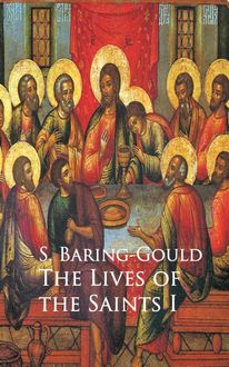 Lives of the Saints, S.Baring-Gould