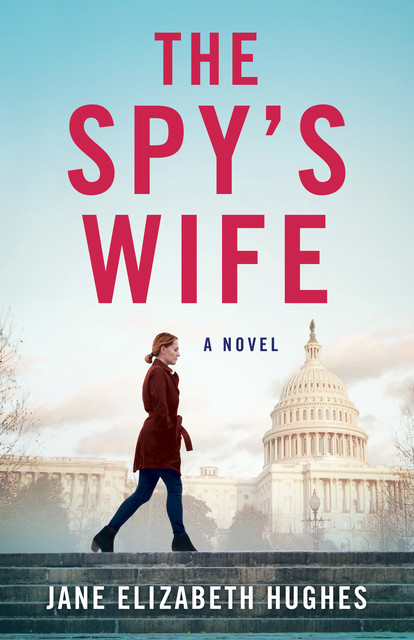 The Spy's Wife, Jane Hughes