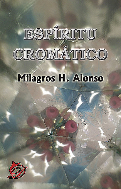 Espíritu cromático, Milagros H. Alonso