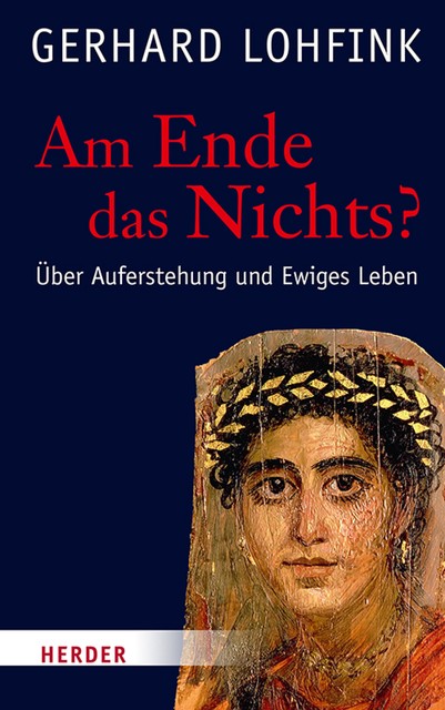 Am Ende das Nichts, Gerhard Lohfink