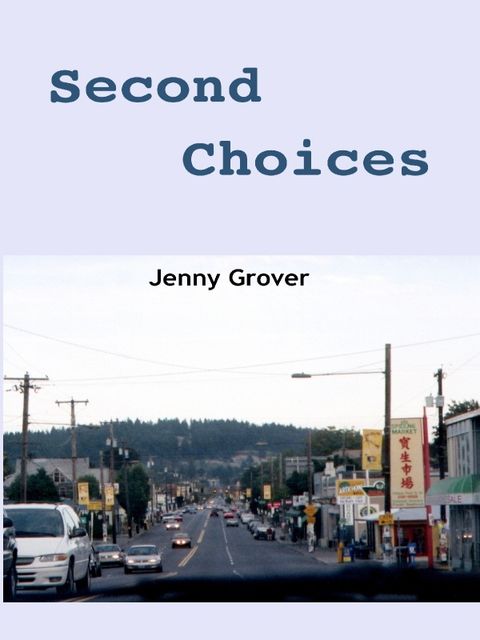 Second Choices, Jenny Grover