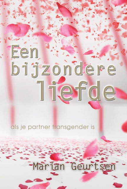 Een bijzonder liefde, Marian Geurtsen