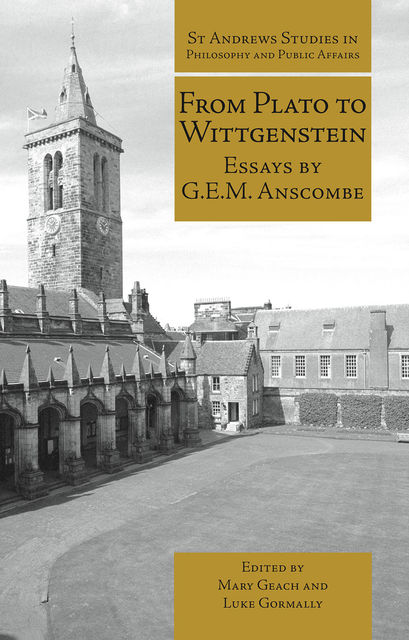 From Plato to Wittgenstein, G.E. M. Anscombe