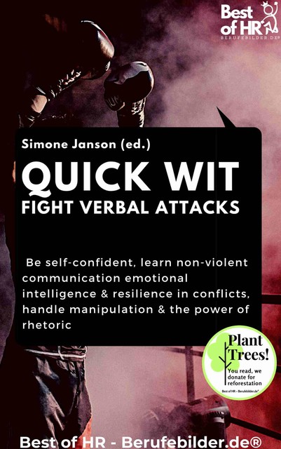 Quick Wit – Fight Verbal Attacks, Simone Janson