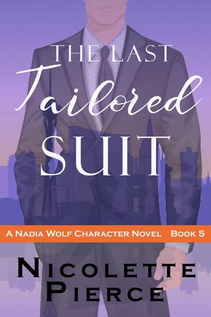 The Last Tailored Suit, Nicolette Pierce