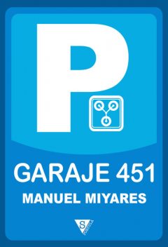Garaje 451, Manuel Miyares