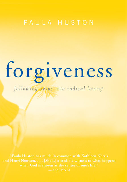 Forgiveness, Paula Huston