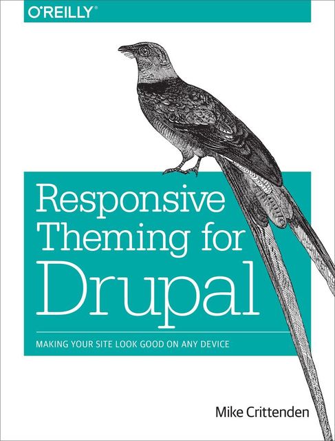 Responsive Theming for Drupal, Mike Crittenden
