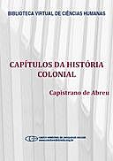 Capítulos da história colonial, Capistrano de Abreu