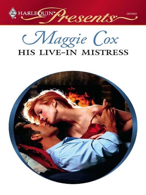 His Live-In Mistress, Maggie Cox