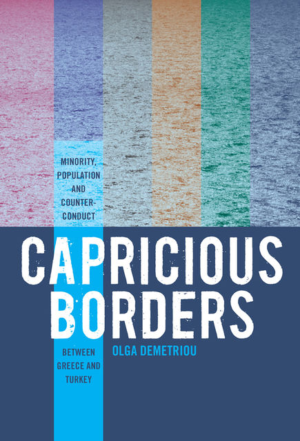 Capricious Borders, Olga Demetriou