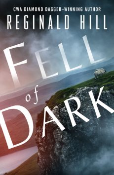 Fell of Dark, Reginald Hill