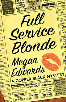 Full Service Blonde, Megan Edwards
