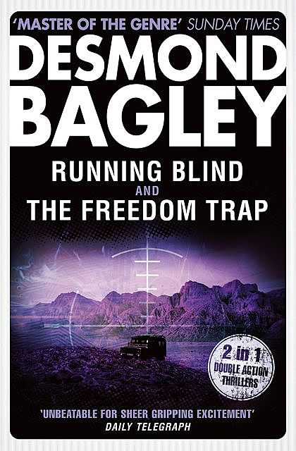 Running Blind / The Freedom Trap, Desmond Bagley