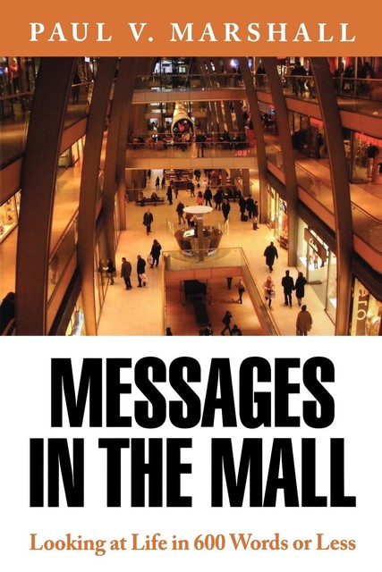 Messages in the Mall, Paul Marshall