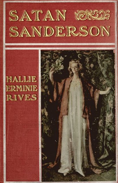 Satan Sanderson, Hallie Erminie Rives