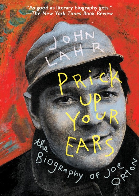 Prick Up Your Ears, John Lahr