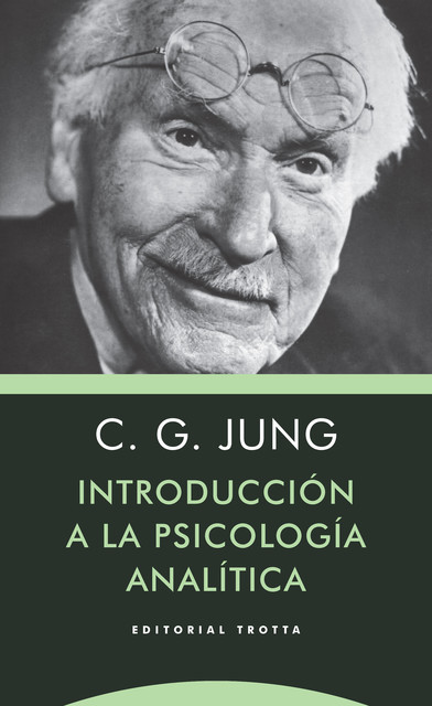 Introducción a la psicología analítica, Carl Gustav Jung