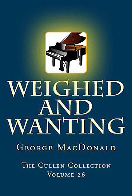 Weighed and Wanting, George MacDonald