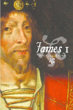 James I, Michael Brown