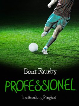 Professionel, Bent Faurby