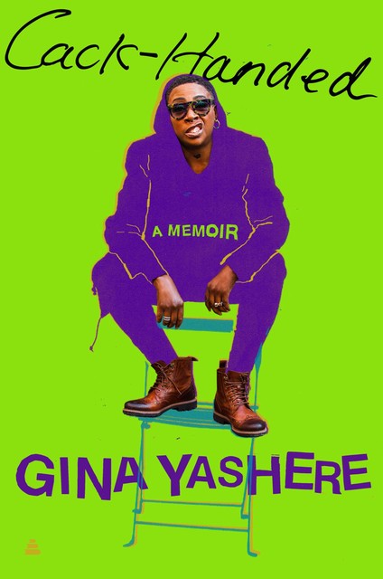 Cack-Handed, Gina Yashere