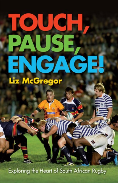 Touch, Pause, Engage, Liz Mcgregor