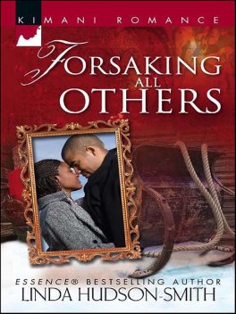 Forsaking All Others, Linda Hudson-Smith