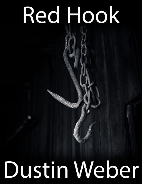 Red Hook, Dustin Weber