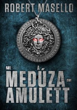 A Medúza-amulett, Robert Masello