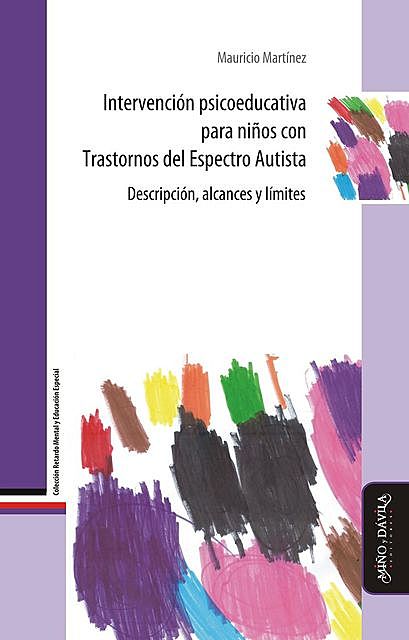 Intervención psicoeducativa para niños con Trastornos del Espectro Autista, Mauricio Martínez