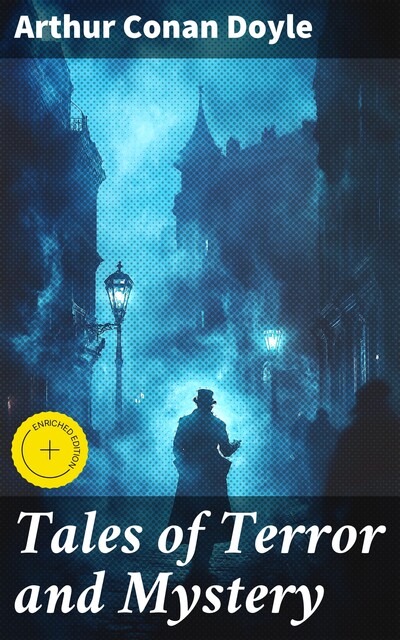 Tales of Terror and Mystery, Arthur Conan Doyle