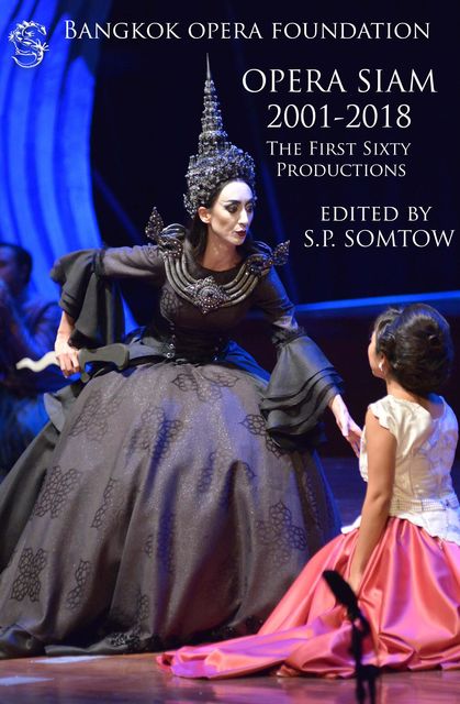Opera Siam 2001–2018, Somtow