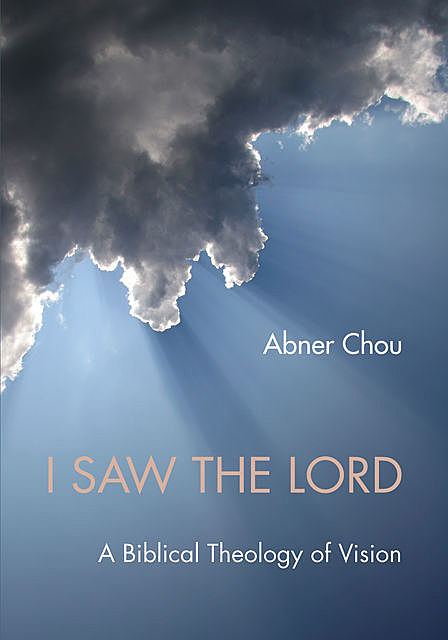 I Saw the Lord, Abner Chou