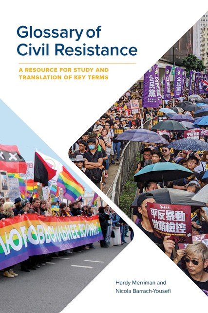 Glossary of Civil Resistance, Hardy Merriman, Nicola Barrach-Yousefi