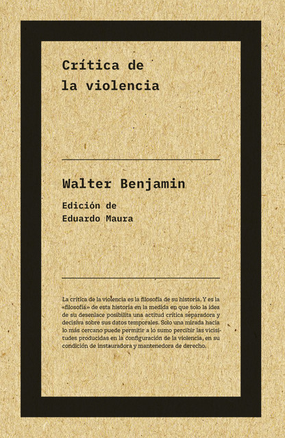 Crítica de la violencia (NE), Walter Benjamin