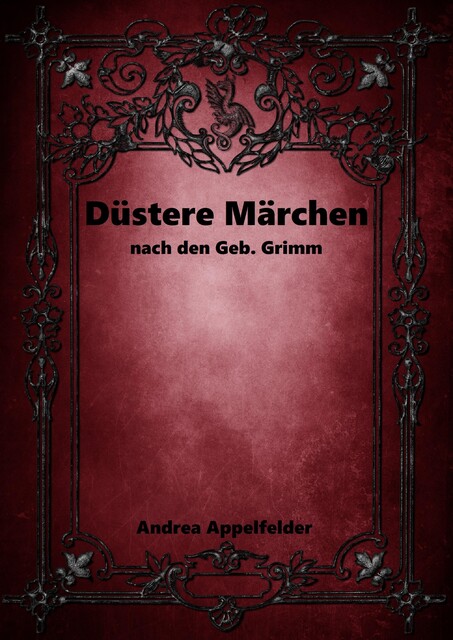 Düstere Märchen, Andrea Appelfelder